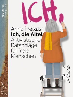 cover image of Ich, die Alte